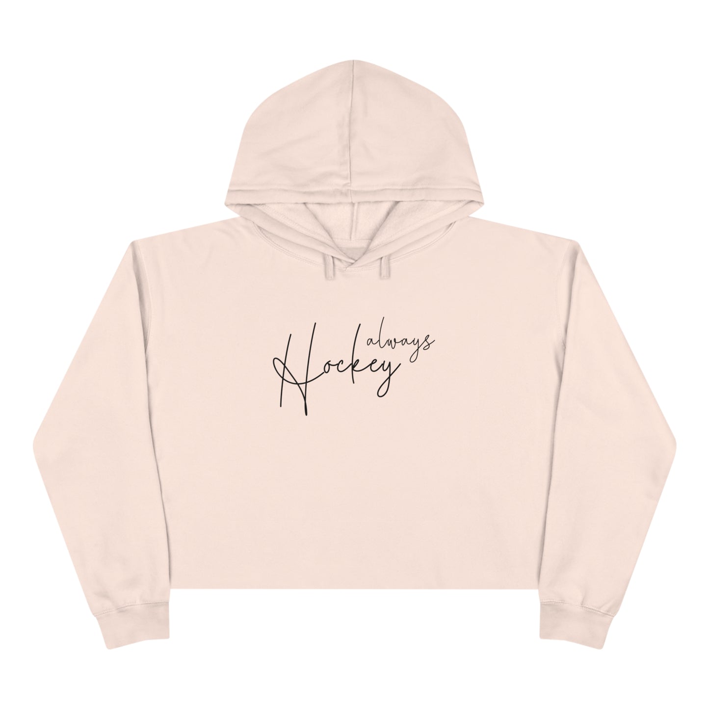 Women's "Always Hockey" Crop Hoodie