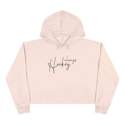 Women's "Always Hockey" Crop Hoodie