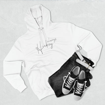 Unisex "Hockey Always" Hoodie